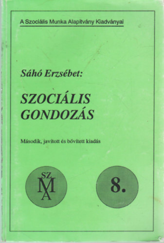 Sáhó Erzsébet - Szociális gondozás