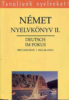 B�r� Oszk�rn�-Heller Anna - N�met nyelvk�nyv II. (Tanuljunk nyelveket!)