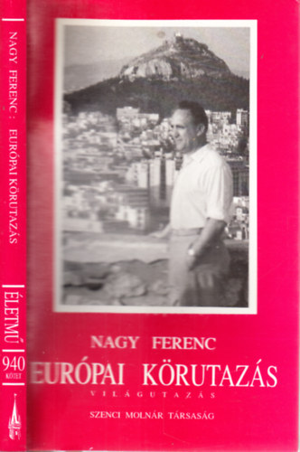 Nagy Ferenc - Eurpai krutazs (50 nap 25 orszgban)