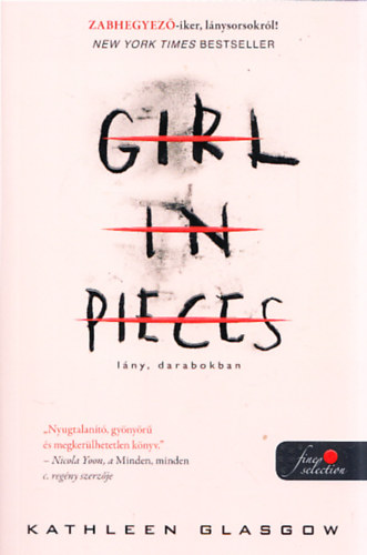 Glasgow, Kathleen - Lány, darabokban