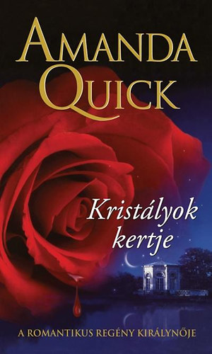 Amanda Quick - Kristlyok kertje