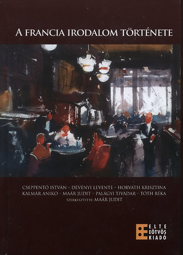 Ma�r Judit (szerk.) - A francia irodalom t�rt�nete