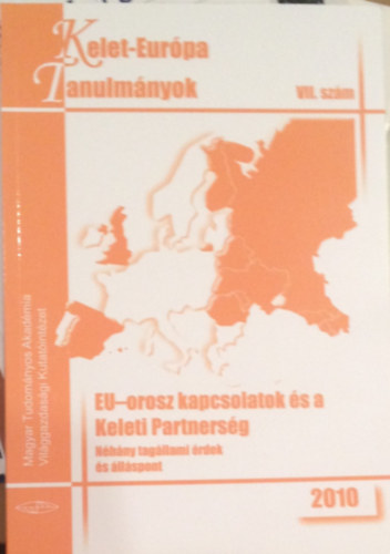 Ludvig Zs. - Novk T. (szerk.) - EU-orosz kapcsolatok s a Keleti Partnersg. Nhny tagllami rdek s llspont