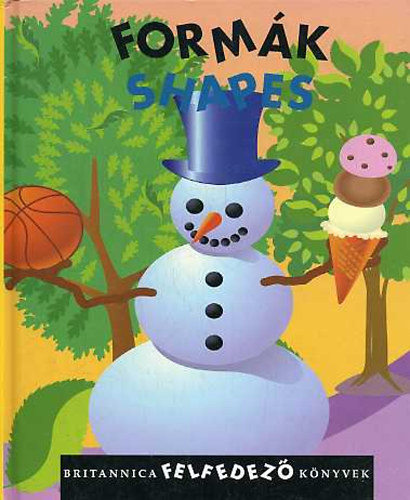 Formk - Shapes (Britannica Felfedez Knyvek 7.)