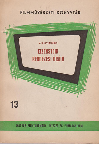 V. B. Nyizsnyij(szerk.) - Eizenstein rendez�si �r�in