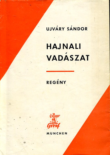 Ujv�ry S�ndor - Hajnali vad�szat
