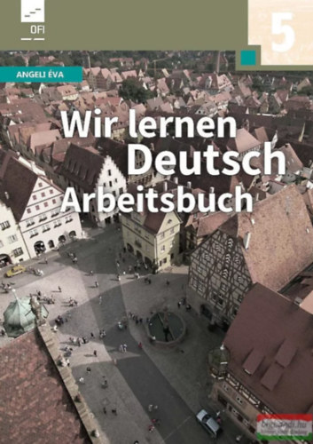 Angeli �va - WIR LERNEN DEUTSCH 5 ARBEITSBUCH