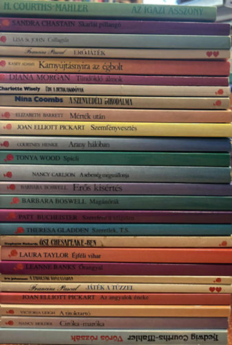 Sandra Chastain, Lisa St. John, Kasey Adams, Francine Pascal, Diana Morgan, Charlotte Wisely, Nina Coombs, Elizabeth Barrett, Joan Elliott Pickart, Courtney Henke, Tonya Wood, Nancy Carlson, Barbara B - 26 db romantikus k�nyv