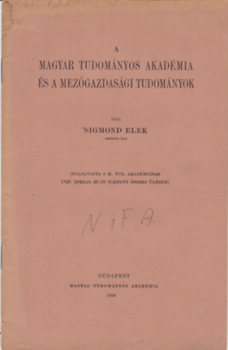 Sigmond Elek - A magyar tudományos akadémia és a mezőgazdasági tudományok