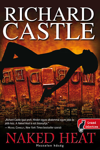 Richard Castle - Naked Heat - Meztelen hsg