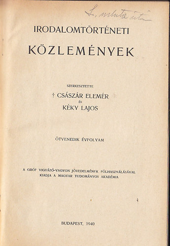Császár Elemér; Kéky Lajos - Irodalomtörténeti közlemények (Ötvenedik évfolyam - 1940)