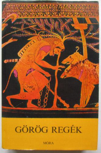 Trencsényi-Waldapfel Imre - Görög regék