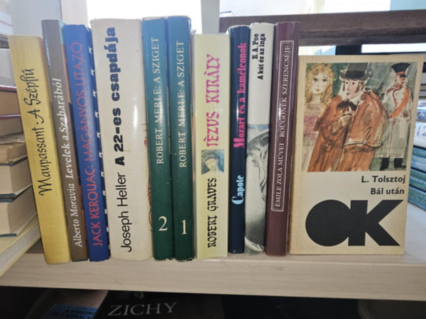 Guy De Maupassant, Alberto Moravia, Jack Kerouac, Joseph Heller, Robert Merle, Robert Graves, Truman Capote, Edgar Allan Poe, Emil Zola, Lev Tolsztoj - 10db világirodalmi mű KÖNYVMENTŐ AJÁNLAT: A szépfiú+ Levelek a Szaharából+ Magányos utazó+ A 22-es csapdája+ A sziget I-II+ Jézus király+ Mozart és a kaméleonok+ A kút és az inga+ Rougonék szerencséje+ Bál után