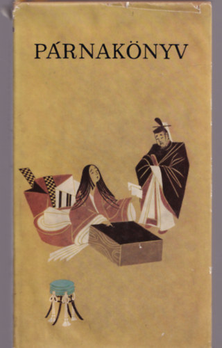 Párnakönyv (Japán irodalmi naplók a X-XI. századból)