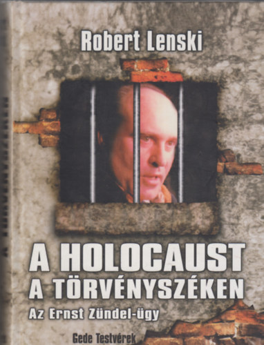 Lenski, Robert - A holocaust a t�rv�nysz�ken