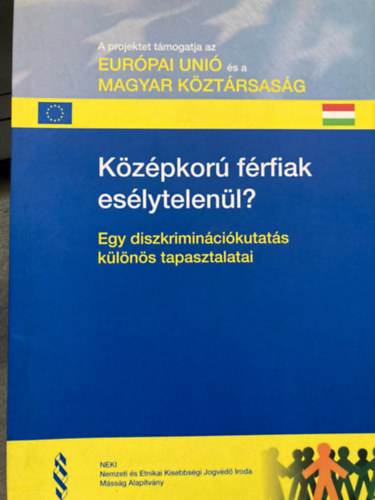 Kzpkor frfiak eslytelenl? - Egy diszkrimincikutats klns tapasztalatai