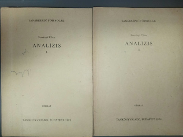 Szer�nyi Tibor - Anal�tis I-II. (Tan�rk�pz� F�sikol�k)