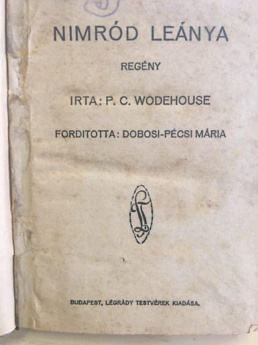P. C. Woodhause - Nimród leánya