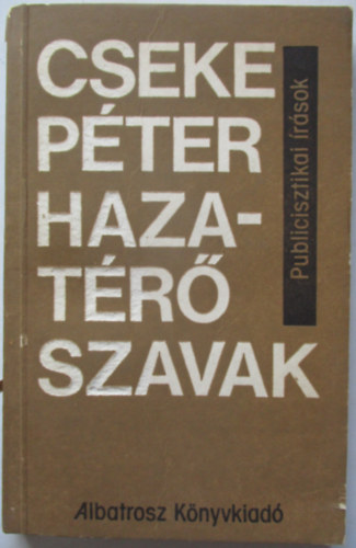 Cseke P�ter - Hazat�r� szavak