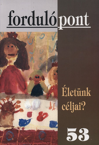 Nagy Attila; Komromi Gabriella - Fordulpont 53 - letnk cljai?