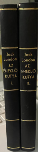 Jack London - Az éneklő kutya I-II. (olcsó könyvtár)
