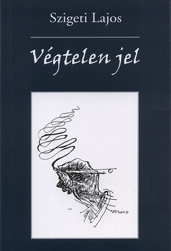 Szigeti Lajos - Vgtelen jel