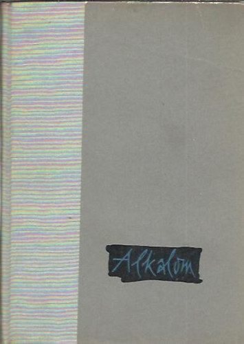 Héra Zoltán - Alkalom ( két kisregény )