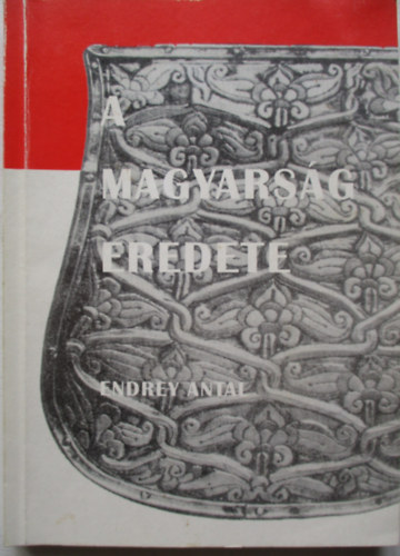 Endrey Antal - A magyars�g eredete