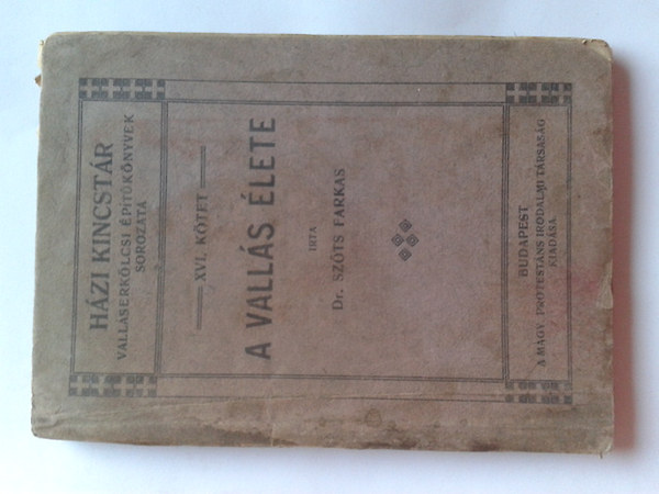 Opzoomer K. V. - A vall�s �lete IX. - A vall�s gy�m�lcse