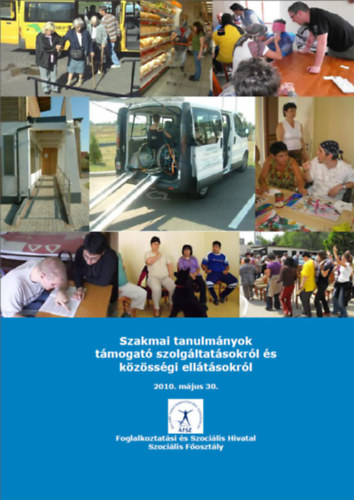 Szakmai tanulmnyok tmogat szolgltatsokrl s kzssgi elltsokrl