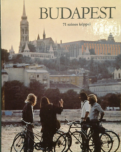 Siv Mria szerk. - Budapest 71 sznes kppel