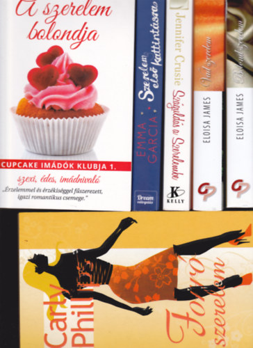 7 db knyv a szerelemrl/szenvedlyrl: Forr szerelem + Szgulds a szerelembe + Vad szerelem + Bolond szerelem + A szerelem bolondja + Szerelem els kattintsra + A gynyr stt oldala