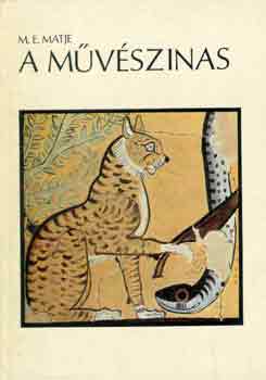 M.E. Matje - A m�v�szinas