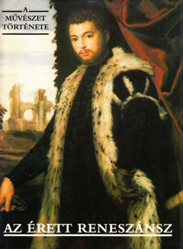Corvina Kiad - Az rett renesznsz