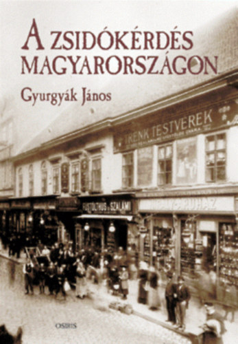 Gyurgyk Jnos - A zsidkrds Magyarorszgon