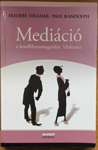 Freddie Strasser; Paul Randolph - Medici a konfliktusmegolds llektana