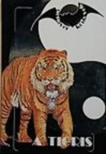 Catherine Aubier - A Tigris (A kínai horoszkóp)