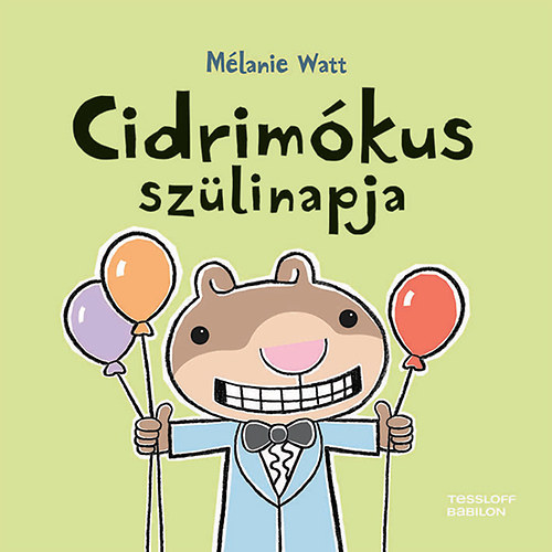 Mlanie Watt - Cidrimkus szlinapja