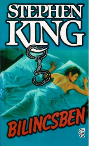 Stephen King - Bilincsben