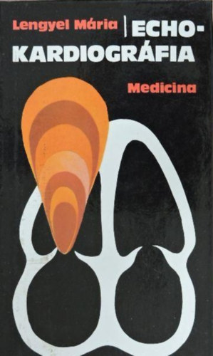 Lengyel M�ria - Echokardiogr�fia
