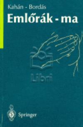 Bordás Pál; Kahán Zsuzsanna - Emlőrák - ma