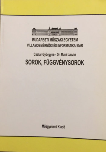 Csatr-Mt - Sorok, fggvnysorok