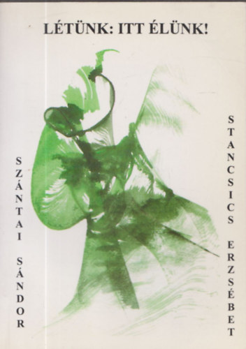 Sz�ntai S�ndor, Stancsics Erzs�bet - L�t�nk: itt �l�nk!
