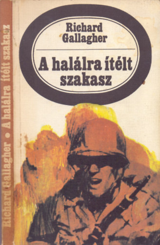 Richard Gallagher, Fordító Striker Sándor - A halálra ítélt szakasz