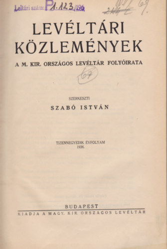 Szab� Istv�n (szerk) - Lev�lt�ri k�zlem�nyek 1936. (14. �vf.)