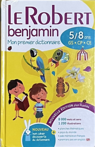 Le Robert Benjamin - Mon premier dictionnaire