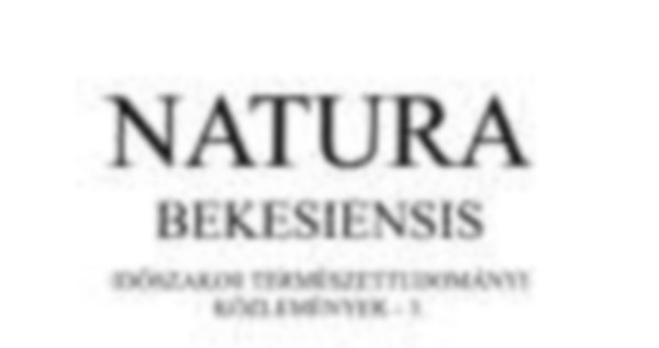 Domokos Tams - Natura Bekesiensis - Idszakos termszettudomnyi kzlemnyek - 5.