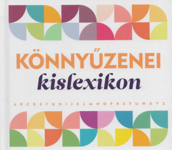Piotr Wierzbowski, Lukcs Tams (szerk.) - Knnyzenei kislexikon (mdiaknyv: 96 oldalas knyv + 3 CD)
