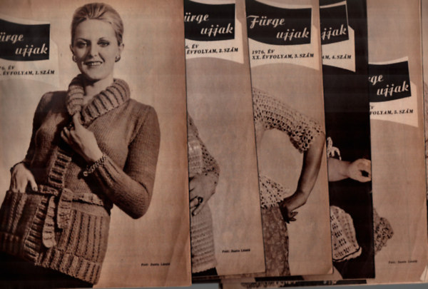 Villnyi Emiln (szerk.) - 6 db Frge ujjak 1976. v XX. vfolyam, 1-6. szm (teljes vfolyam.)