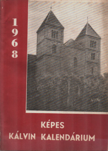 Dusicza Ferenc (felels kiad) - Kpes Klvin kalendrium 1968